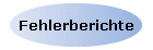 Fehlerberichte