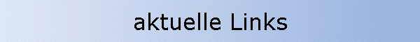 aktuelle Links