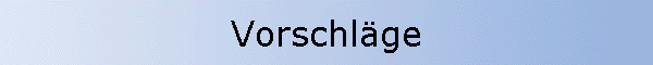 Vorschlge